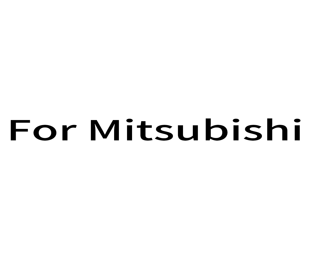 For Mitsubishi